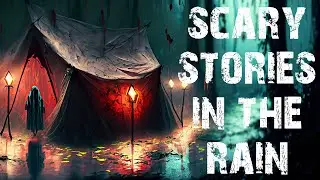 50 TRUE Scary Stories Told In The Rain | Horror Stories To Fall Asleep To