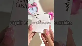 espoir be glow volume cushion💗 #unboxingmakeup #cushion #asmrmakeup #espoir #kbeauty #cosmetics