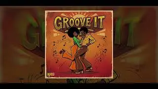 Malikhi- Groove It (Official Audio)
