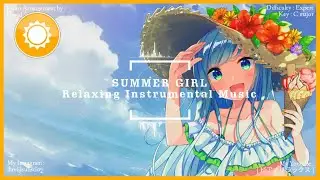 Beautiful Anime Music For Sleeping | Summer Girl | Best Piano Instrumental For Relaxation