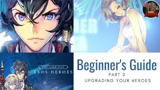 Exos Heroes: Beginner's Guide - Part 2