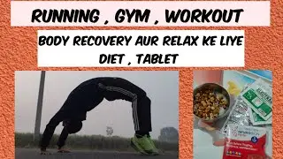 Running Ke Baad Body Recovery , Body Recovery Tips , Body Relaxing, Running Tips 