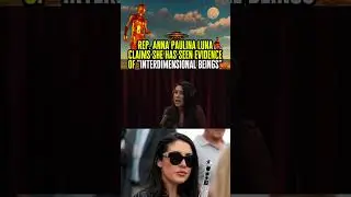 Rep Anna Paulina Luna Claims She Has Seen Evidence Of &ldquo;Interdimensional Beings&rdquo;