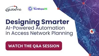 [STCE TechExpo 2025] QA Session: Designing Smarter: AI-Powered Automation in Access Network Planning