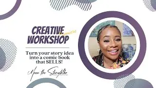 Turn your Story Idea into a Comic Book that SELLS!