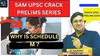 5AM Crack upsc prelims series I Advanced current affairs II   EB-5 , Schedule M guidelines