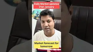 Daily market updates 21st January | Market focus for tomorrow #nifty -#sharemarket #sharemarket