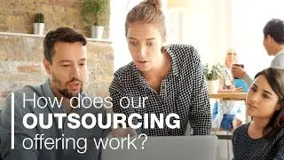 How does our outsourcing offering work?