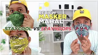 REVIEW MASKER MAHAL: STAYHOOPS dan STAYCOOL