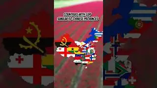 Countries with GDP similar to Chinese provinces #china #mapping #shorts