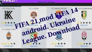 FIFA 21 mod FIFA 14 android. Ukraine League. Download apk,obb,data. fifa 14 mod fifa 21