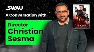 🎬 Exclusive Interview with Director Christian Sesma | 72 Hours | SWAU Channel