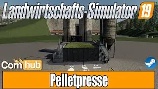 LS19 Modvorstellung - Pelletpresse - LS19 Mods