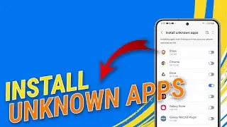 How to Enable Install Unknown Apps on Samsung Galaxy