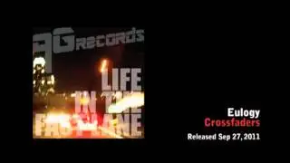 Crossfaders - Eulogy
