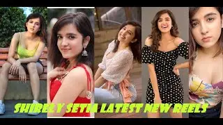 Shirley Setia Brand New Reels | Shirley Setia Latest Song | Shirley Setia
