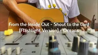 From the Inside Out x Shout to the Lord x Oceans - MashUp cover by Fhil Abrahm and Leslie Diano