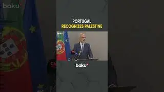 Portugal Has Officially Recognized the Palestinian&nbsp;State