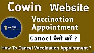 Vaccination Appointment Cancel Kaise Kare | How To Cancel Vaccination Appointment