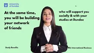 MSc International Business- Study benefits - University of Dundee , Scotland (UK)
