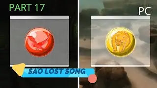 Sword Art Online: Lost Song - Red Eagle Orb, Yellow Bear Orb! [Part 17][PC]