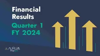 Aurum PropTech - Financial Results, Quarter 1 FY 2024