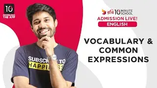 Vocabulary and Common Expressions | English 2nd Paper | Ayman Sadiq & Sakib Bin Rashid
