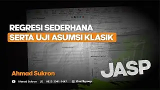 UJI ASUMSI KLASIK SERTA ANALISIS REGRESI SEDERHANA JASP
