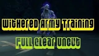 Uncut Surumar Withered Army Training Full Clear (Post Nerf) 7.0.3