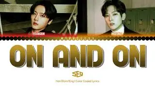 SF9 (Youngbin & Inseong) - On And On (잠시) ​Lyrics [Color Coded-Han/Rom/Eng