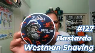 127 Afeitado con Westman Bastardo