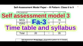 Self assessment model -3 (fa-3) time table and syllabus 