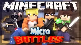 Minecraft Micro Battle! (w/ TheCampingRusher, FinsGraphics, xBayani)
