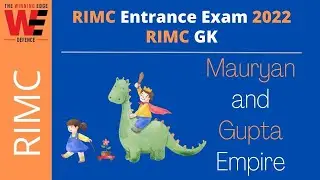 RIMC GK - Mauryan and Gupta Empire | RIMC Entrance Exam Preparation