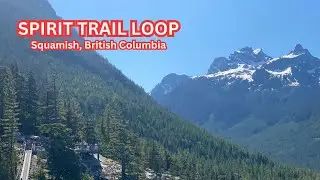 Spirit Trail Loop (Sea to Sky) - Walking Tour