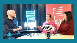 Podlediad e-sgol Podcast 4: Y Prosiect Gwyddoniaeth | Science Project