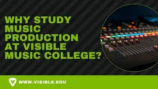 Why Get A Music Production Degree At Visible Music College? | VMC - Christian Music College