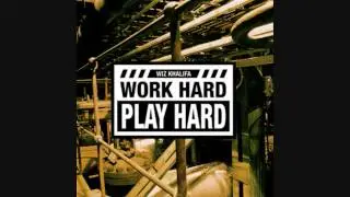 Wiz Khalifa - Work Hard, Play Hard (Bass Boost)