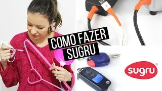Como fazer SUGRU