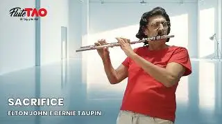 Sacrifice – Elton John | Flute Version  -  Versão na Flauta