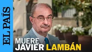 MUERE JAVIER LAMBÁN | Así fue su último acto público en julio de 2025 | EL PAÍS