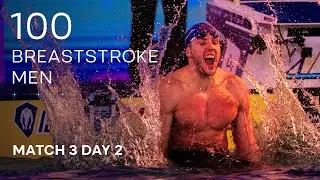 Men&rsquo;s 100m Breaststroke | PLAYOFF MATCH 3 (14/18) DAY 2