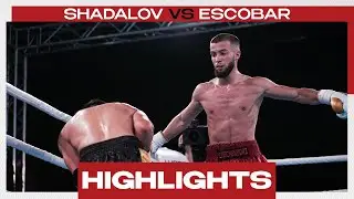 HIGHLIGHTS | Hamsat Shadalov vs Sergio Javier Escobar (6 Rounds)