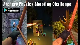 Archery Physics Shooting Challenge Android Gameplay HD