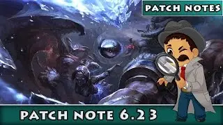 PATCH NOTES 6.23 - League of Legends