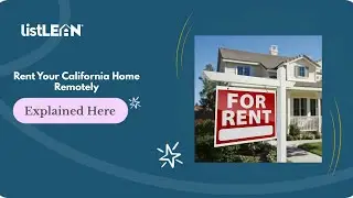How to Rent Out a California Property Remotely | No Property Manager Needed!