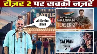 BATTLE OF GALWAN Teaser 2 Par Media mein Hungama | Aproova Lakhia ne kiya kha | Salman Khan movies