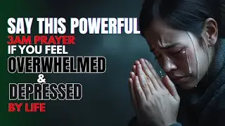 A Powerful 3AM Prayer for Heavy Hearts and Weary Souls | God Will Heal Your Pain Tonight
