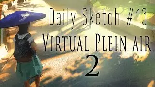 Daily Sketch #13 Virtual PleinAir 2