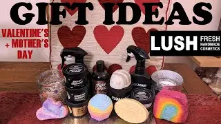 LUSH ALTERNATIVE  IDEAS FOR VALENTINE'S DAY OR MOTHER'S DAY